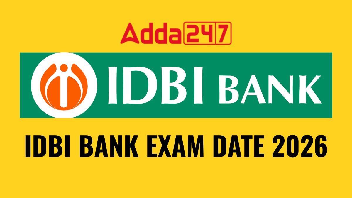 IDBI BANK EXAM DATE 2026