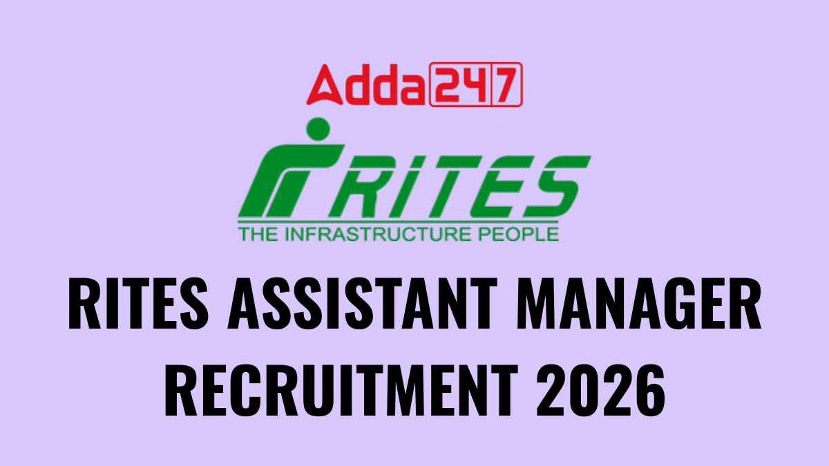 RITES ASSISTANT MANAGER RECRUITMENT 2026