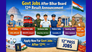 Govt Jobs After Bihar Board 12th Result Announcement