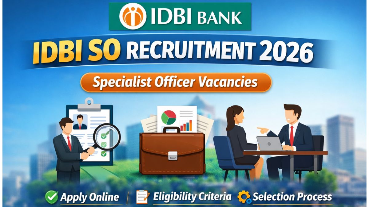 IDBI Bank SO Recruitment 2026