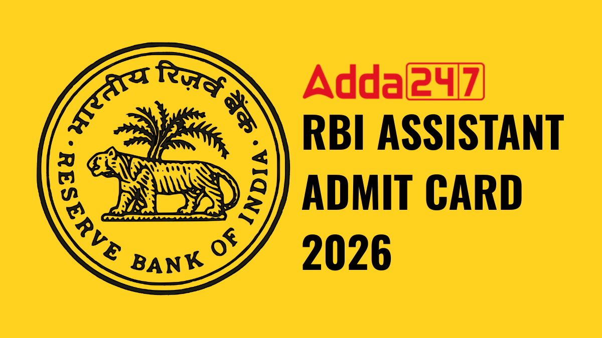 RBI ASSISTANT ADMIT CARD 2026
