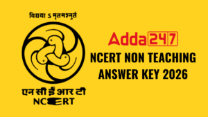 NCERT NON TEACHING ANSWER KEY 2026