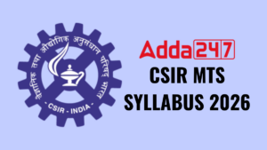 CSIR MTS SYLLABUS 2026