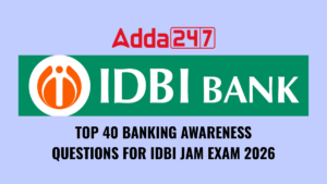 Top 40 Banking Awareness Questions For IDBI JAM Exam 2026