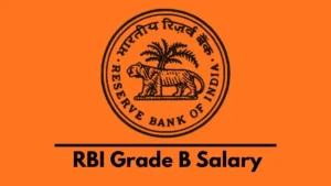 RBI Grade B Salary 2027, Gross Pay Revised to Rs. 1,54,936 Per Month