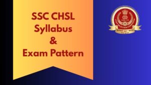 SSC CHSL Syllabus 2026 (Official PDF) For (Tier-1 and 2), Check Subject Wise Topics