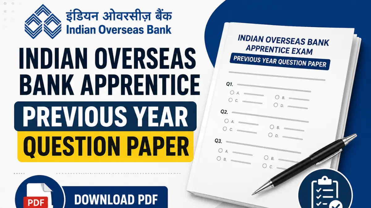 Indian Overseas Bank Apprentice Previous Year Question Paper