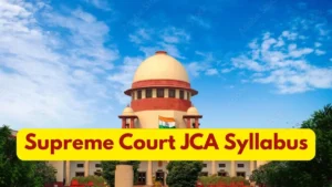 SCI Junior Court Assistant Syllabus 2026, Exam Pattern Revised, Marking Scheme