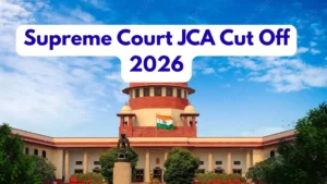 Supreme Court JCA Cut Off 2026, Category-wise Previous Year Cut Off Marks