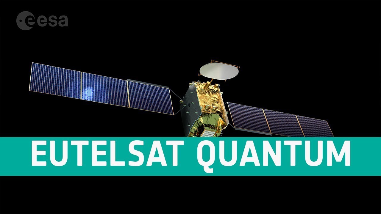 ESA launched 'Eutelsat Quantum' revolutionary reprogrammable Satellite| 'യൂട്ടൽസാറ്റ് ക്വാണ്ടം' എന്ന വിപ്ലവകരമായ പുനർനിർമ്മിക്കാവുന്ന ഉപഗ്രഹം ESA വിക്ഷേപിച്ചു_40.1