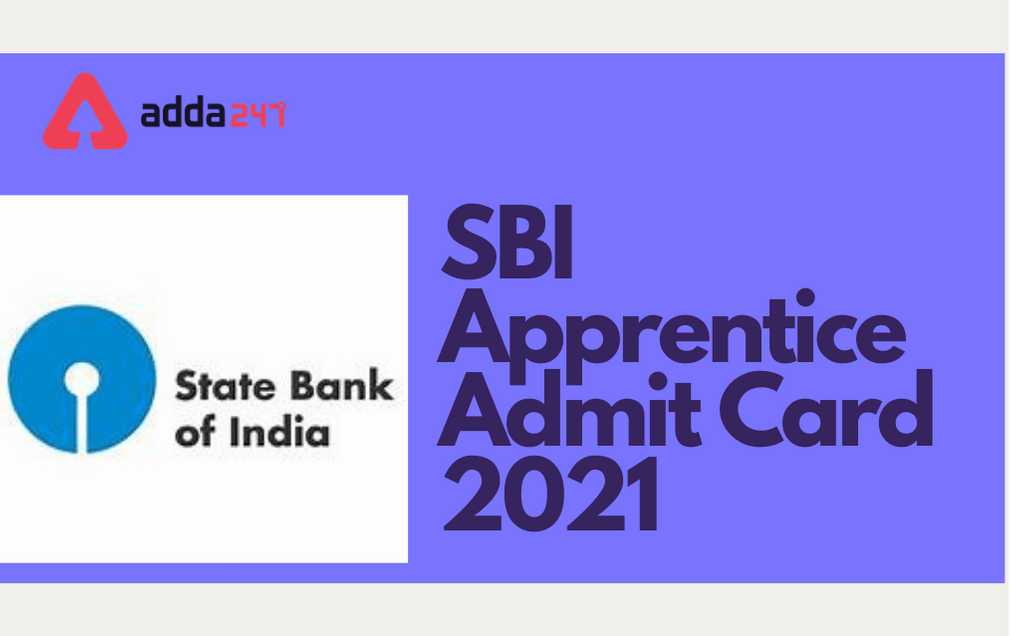 SBI Apprentice Admit Card 2021 Released – Check Online_40.1