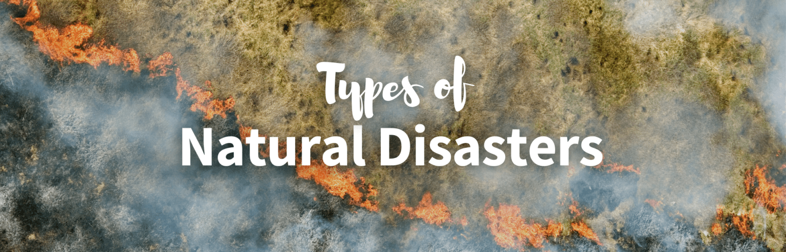 Types Of Natural Disasters
