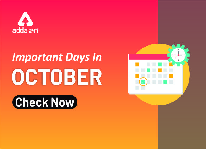 Important Days and Dates in October 2021: National and International_40.1