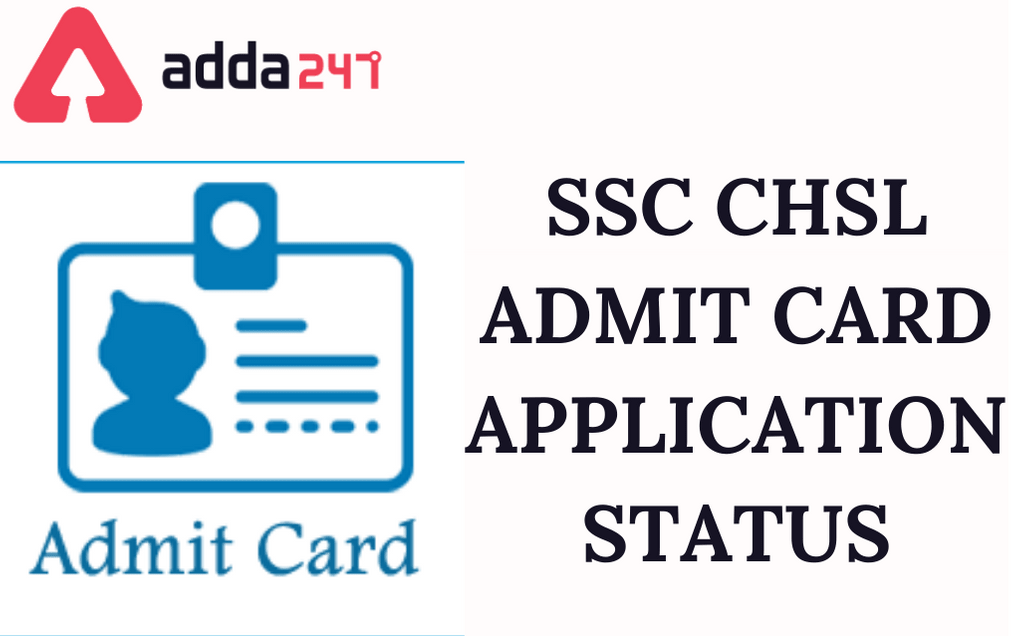 SSC CHSL Skill Test Admit Card 2021: Download Admit Card_40.1