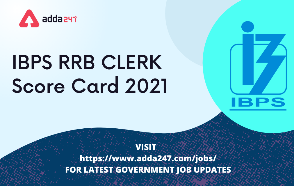IBPS RRB Clerk Mains Score Card 2021, Check Office Assistant Final Marks_40.1
