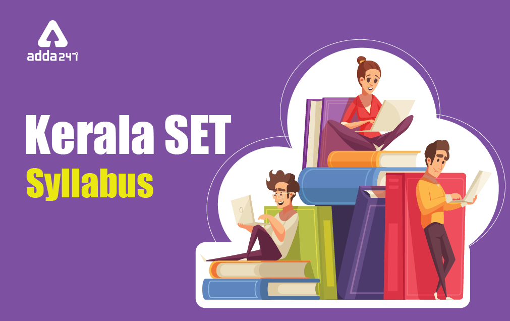 Kerala SET Syllabus 2021-22: Kerala SET Syllabus & Exam Pattern Download PDF_40.1