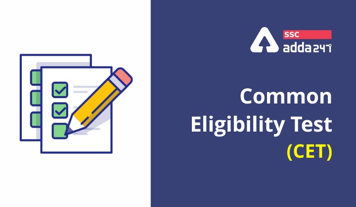 The Common Eligibility Test ( CET)