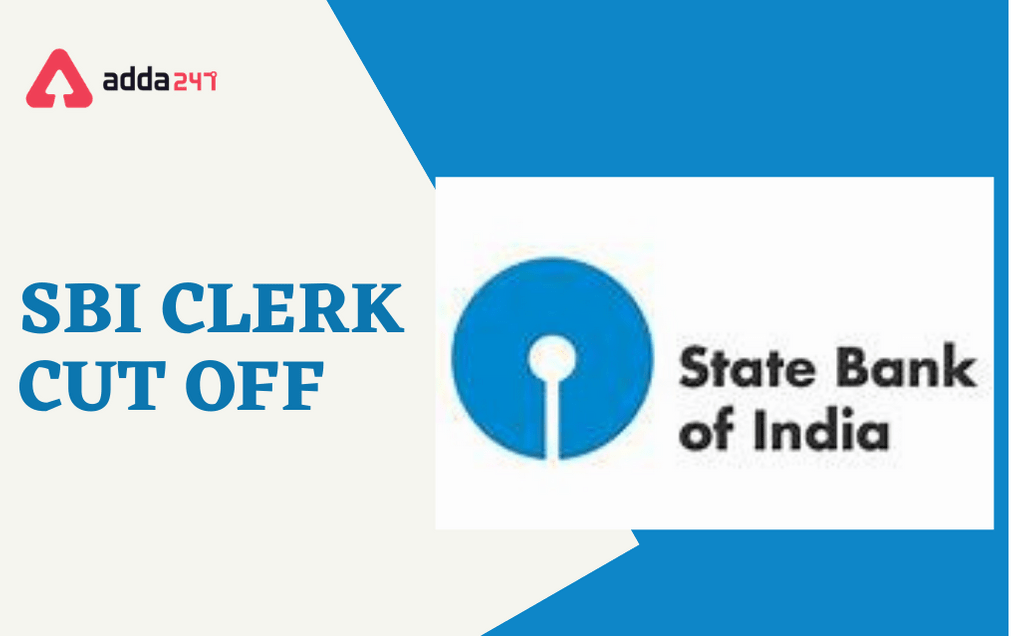 SBI Clerk Mains Cut Off 2021 Out, State-wise Mains Cut Off Marks_40.1
