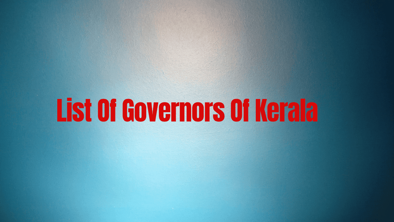 kerala governor (കേരള ഗവർണർ ) | KPSC & HCA Study Material_40.1
