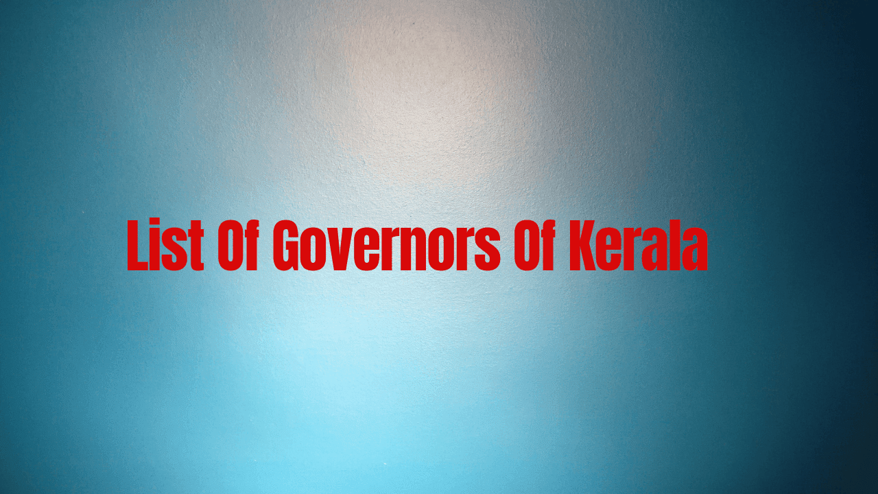 List of Governors of Kerala