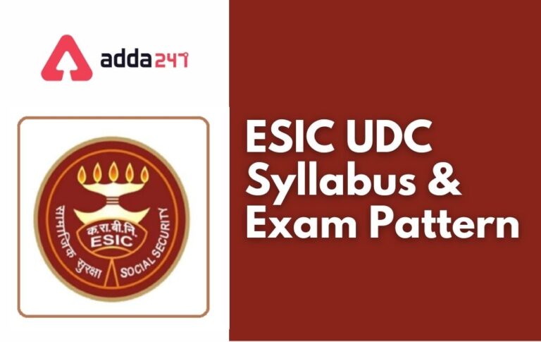 ESIC UDC Syllabus 2022 and Exam Pattern For Upper Division Clerk Posts | ESIC UDC സിലബസ് 2022, അപ്പർ ഡിവിഷൻ ക്ലർക്ക് തസ്തികകൾക്കുള്ള പരീക്ഷാ പാറ്റേൺ_40.1