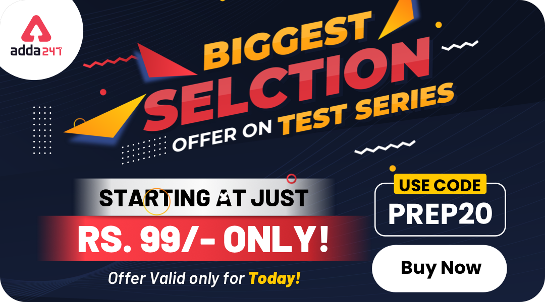 Biggest Selection Offer by Adda247 on Test Series [Just 99/-]_50.1