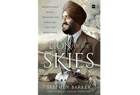 A book titled “Lion Of The Skies: Hardit Singh Malik” by Stephen Barker