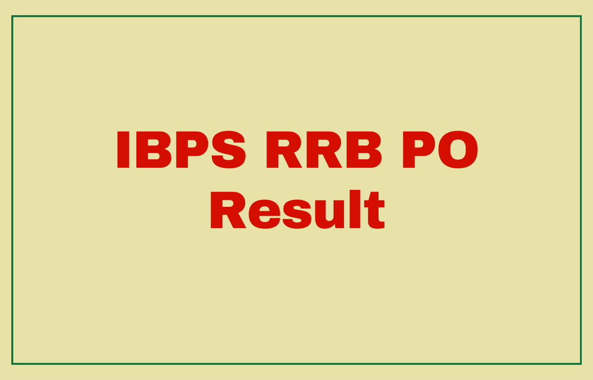 IBPS RRB PO Mains Result 2022