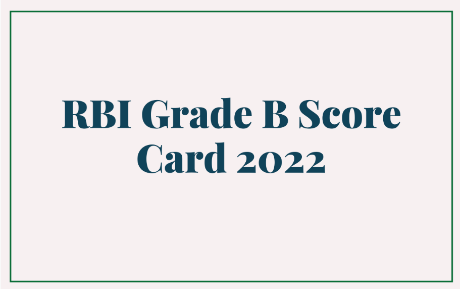 RBI Grade B Mains Score Card 2022