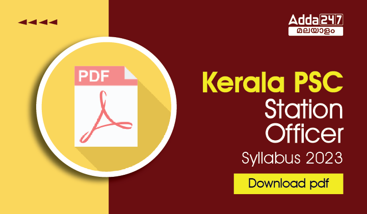 Kerala PSC Station Officer Syllabus 2023