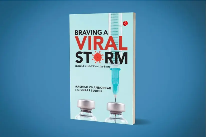 A book titled “Braving A Viral Storm: India’s Covid-19 Vaccine Story” by Aashish Chandorkar