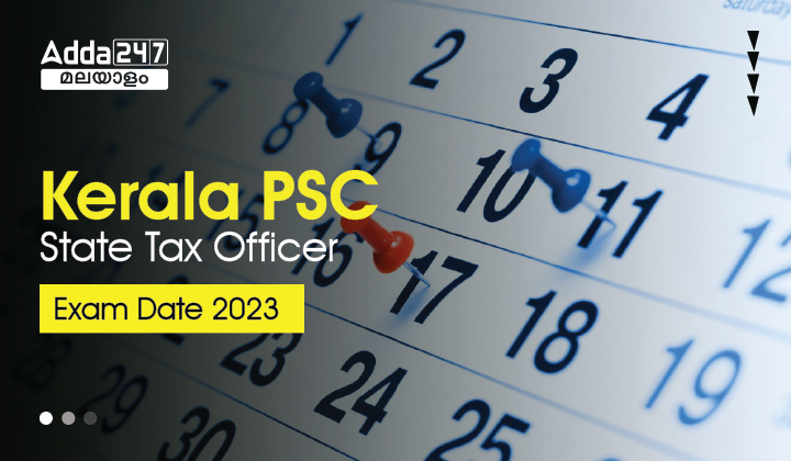 Kerala PSC State Tax Officer Exam Date 2023
