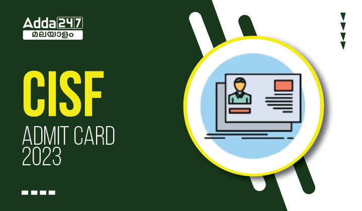 CISF Admit Card 2023