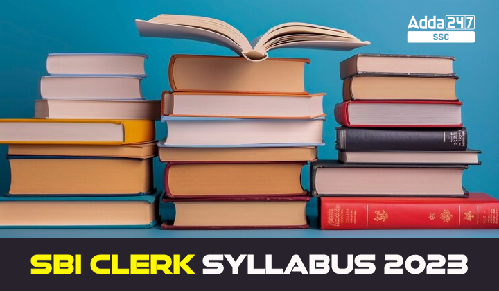 SBI Clerk Syllabus 2023