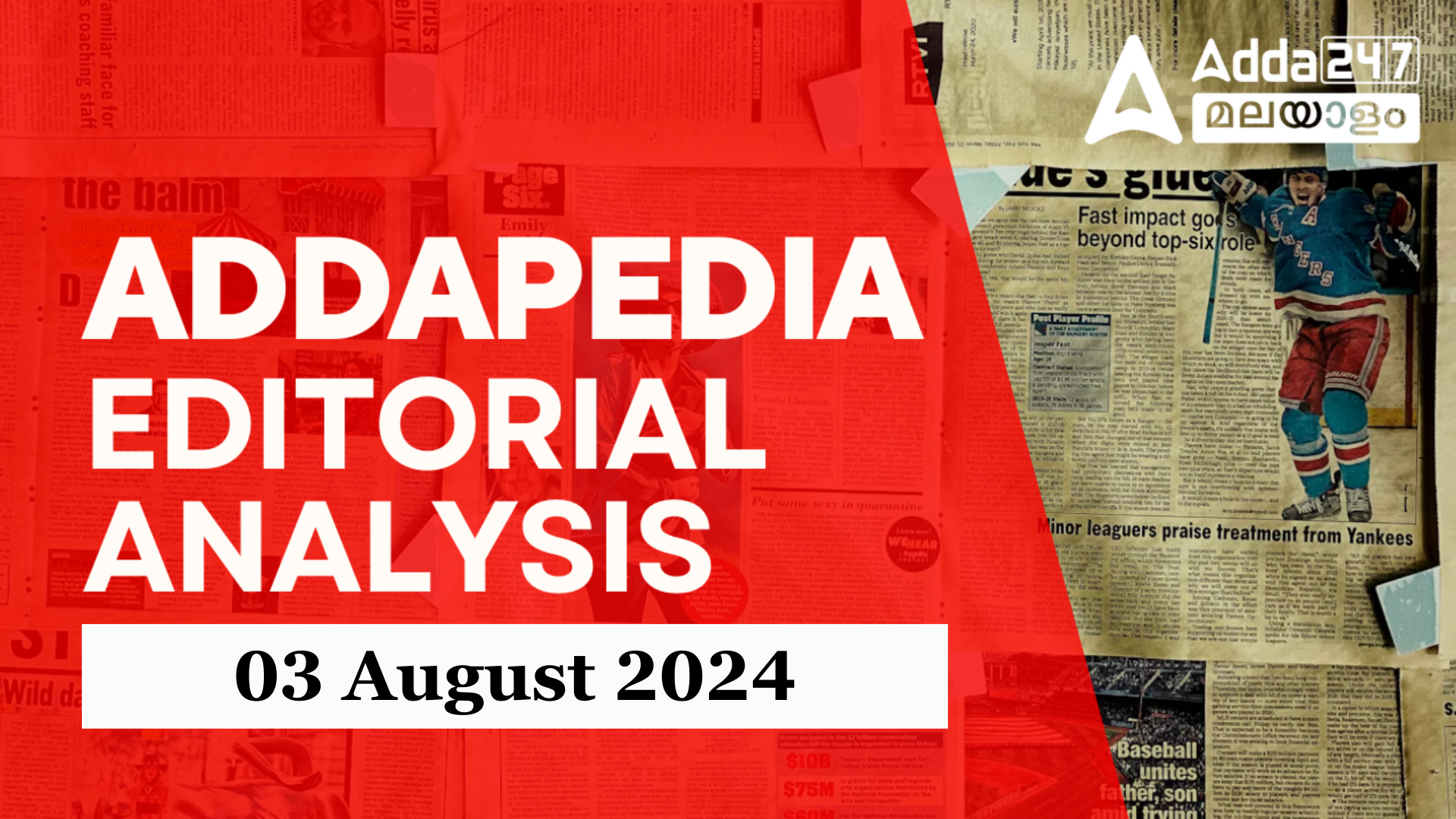 Addapedia Editorial Analysis: Daily News Editorial PDF, 03 August 2024