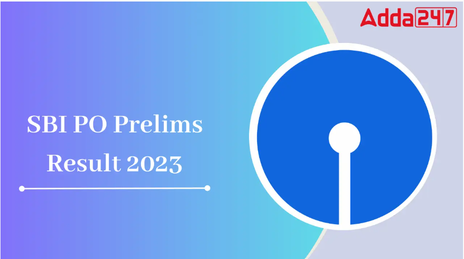 SBI PO निकाल 2023
