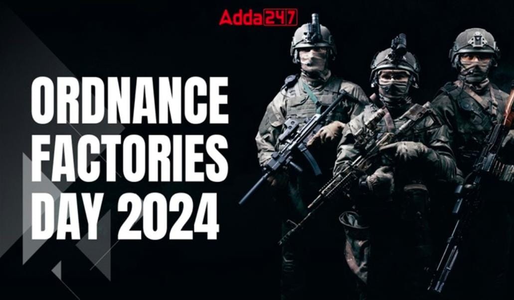 Ordnance Factories Day 2024 in India | भारतातील आयुध निर्माणी दिवस 2024