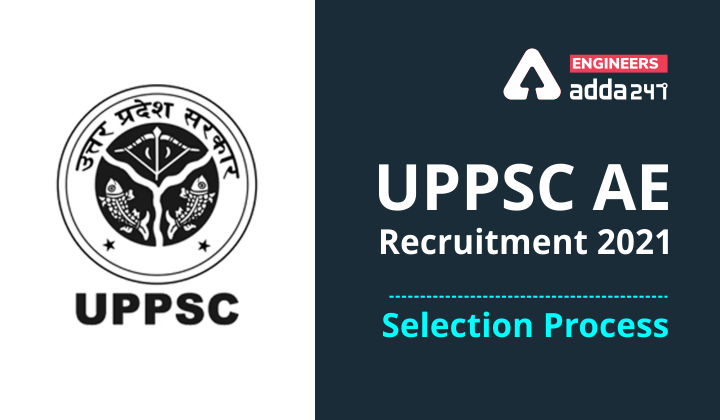 UPPSC AE Selection Process 2021 |_40.1