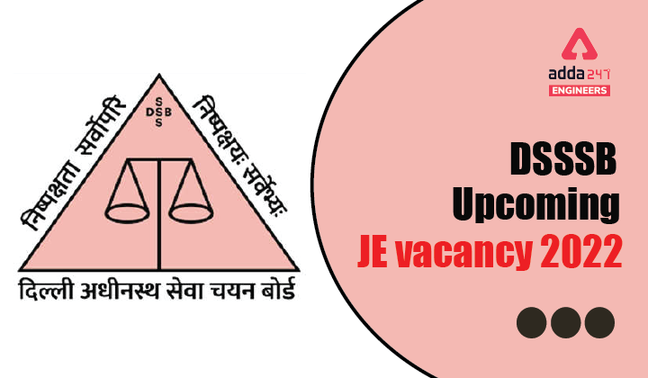 DSSSB Upcoming JE vacancy 2022-01