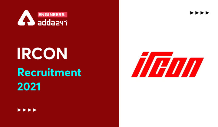 IRCON Recruitment 2021 Notification, Direct Link To Apply For 32 Civil Engineering Vacancies |_40.1