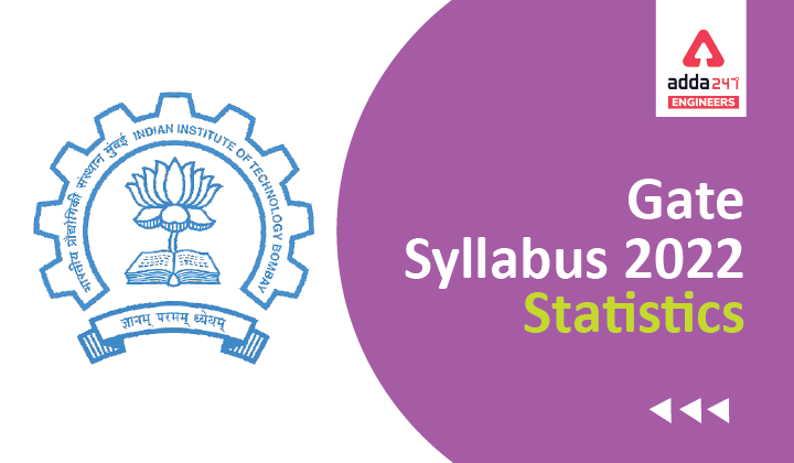 GATE Syllabus 2022 Statistics, Check Detailed Syllabus Here |_40.1