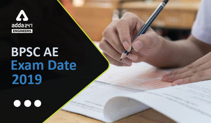 BPSC AE Exam Date 2019, Check BPSC Assistant Engineers Exam Date 2019 |_40.1