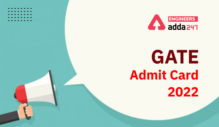 GATE Admit Card 2022 Release Date Postponed, Download Starts on 07th January 2022 |_40.1