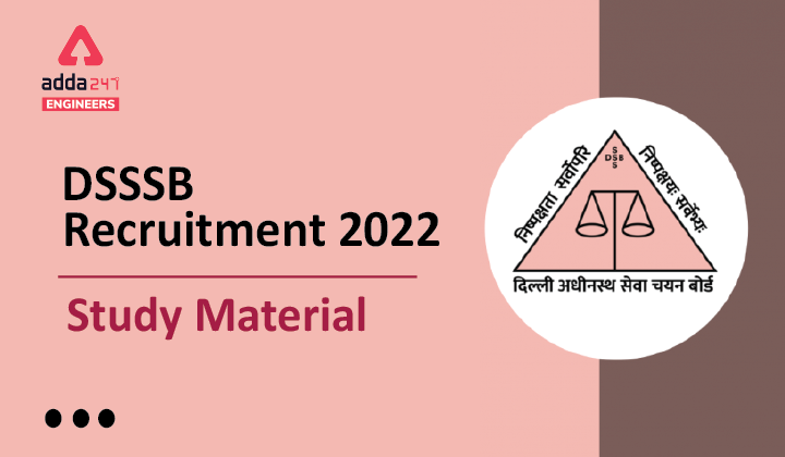 DSSSB Recruitment 2022 Study Material