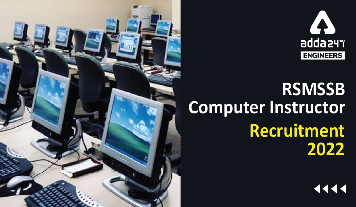 RSMSSB Computer Instructor Recruitment 2022