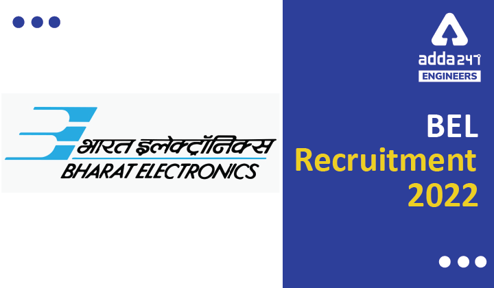 BEL Recruitment 2022
