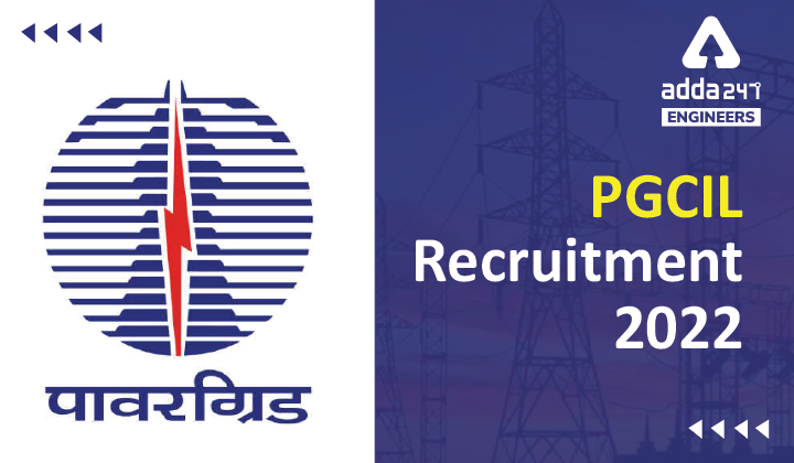 PGCIL Recruitment 2022