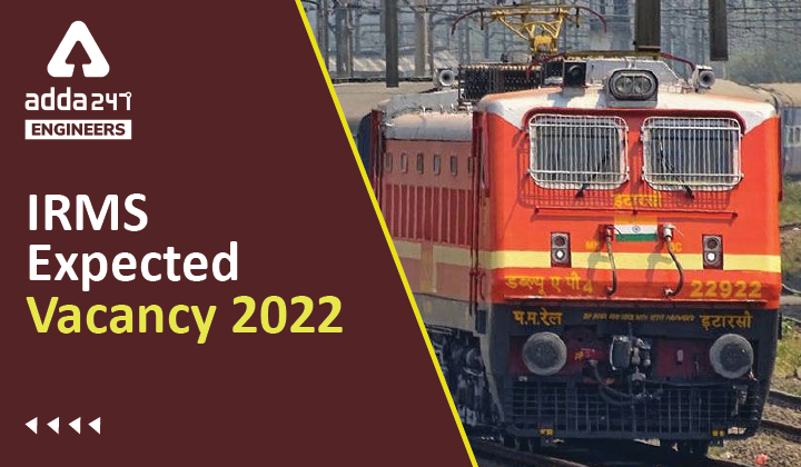 IRMS Expected Vacancy 2022