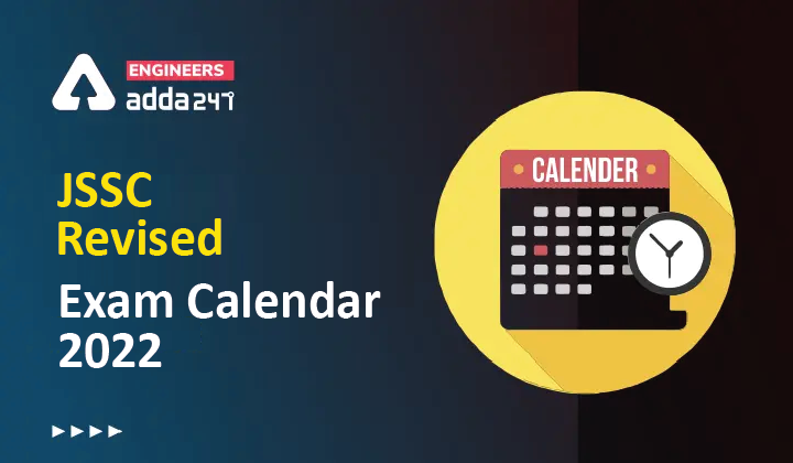JSSC Revised Exam Calendar 2022