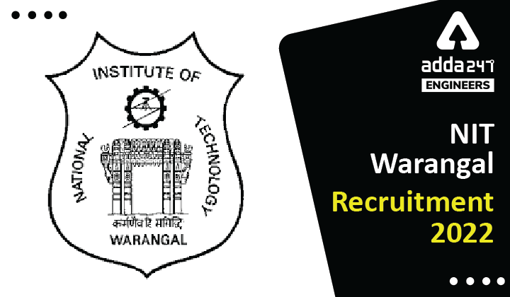 NIT Warangal Recruitment 2022